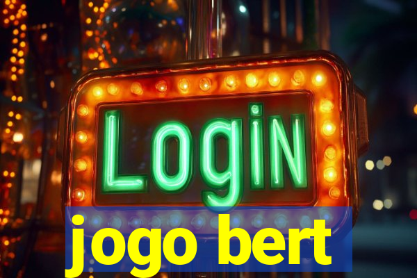 jogo bert